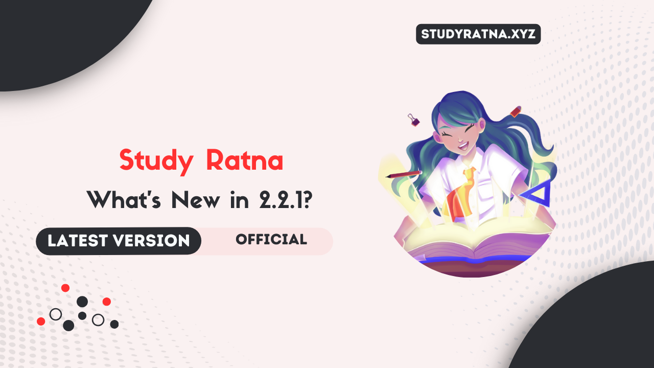 Study Ratna 2.2.1 Ad-Free Version: What’s New in the Latest Update?